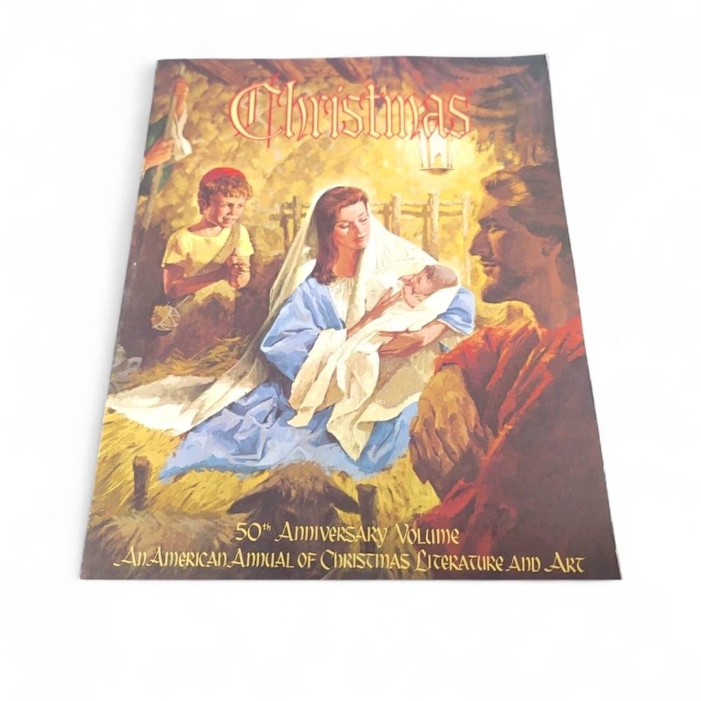 Christmas An American Annual‎ of Christmas Literature and Art 50th Anniversary